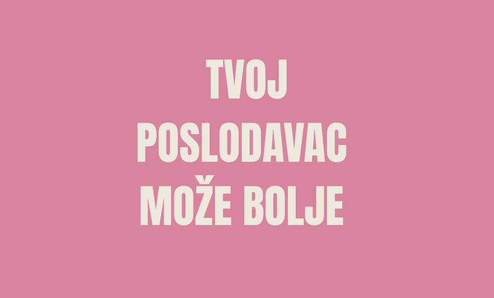Tvoj Poslodavac Mo%C5%Bde Bolje (2)